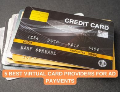 5 Best Virtual Card Providers for Ad Payments