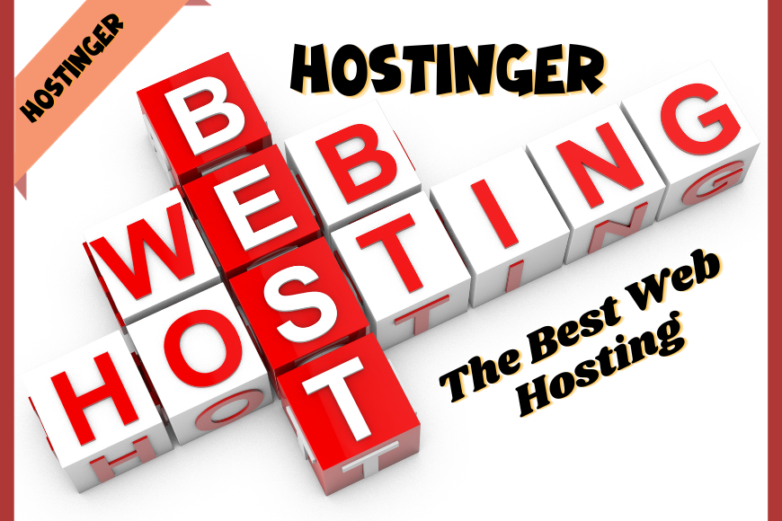 Hostinger The Best Web Hosting