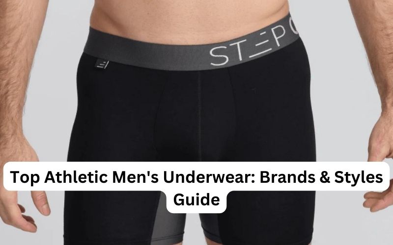 Top Athletic Men's Underwear Brands & Styles Guide